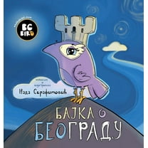 BG Bird's Bajka o Beogradu, (Hardcover)