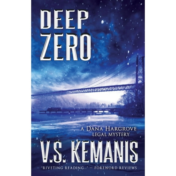 Dana Hargrove Legal Mystery Deep Zero, (Paperback)