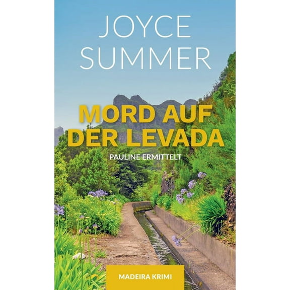 Mord auf der Levada: Paulines erster Fall, (Paperback)