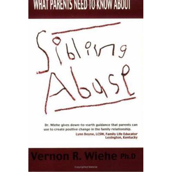Pre-Owned Sibling Abuse: What Parents Need to Know about (Paperback) 1555175864 9781555175863