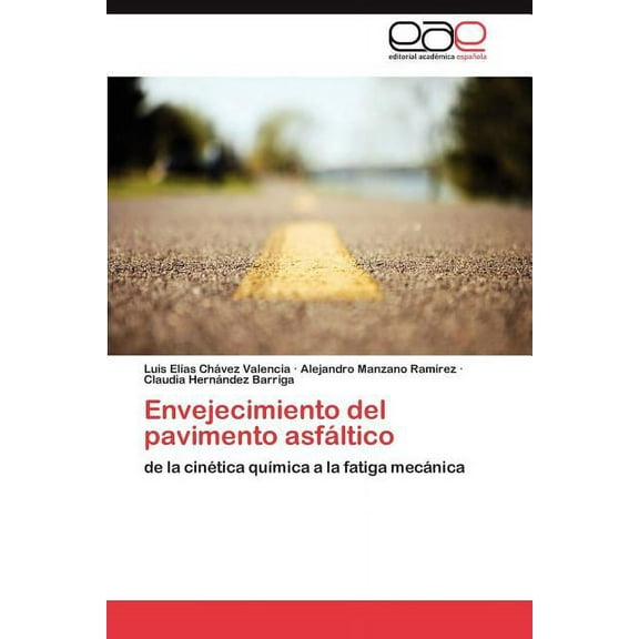 Envejecimiento del Pavimento Asfaltico (Paperback)