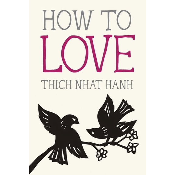 Mindfulness Essentials How to Love, Book 3, (Paperback)