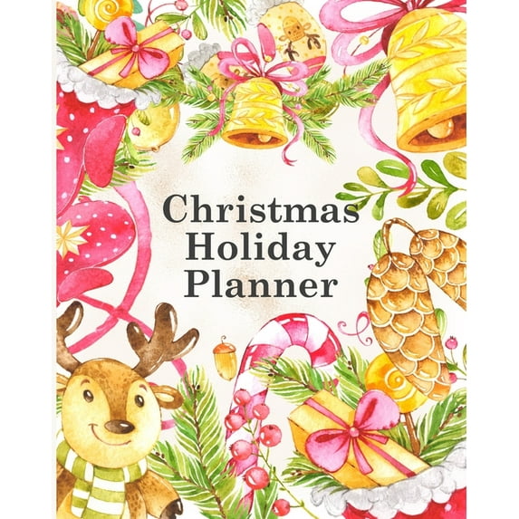 Christmas Holiday Planner: Colored Blank Christmas Organizer To Keep Track With Xmas Watercolor Motifs
