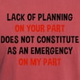 thumbnail image 3 of CafePress - Lack Of Planning On Your - Mens Comfort Colors Shirt, 3 of 5