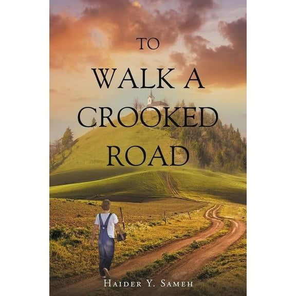 To Walk a Crooked Road (Paperback)