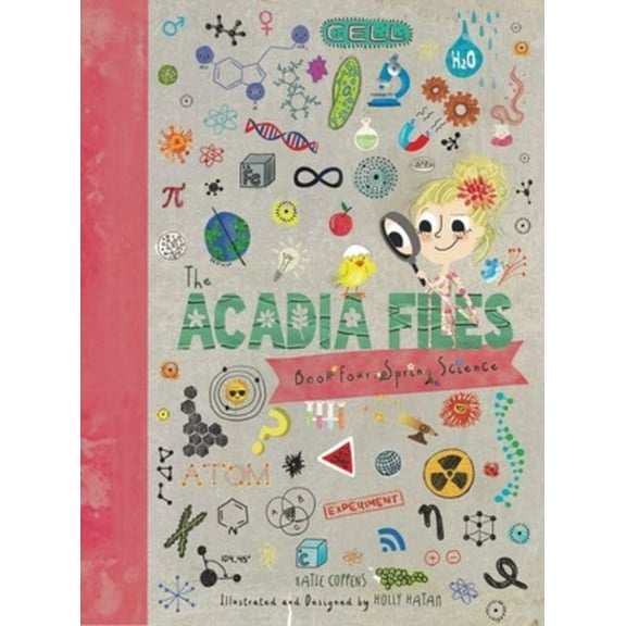 Acadia Science The Acadia Files: Spring Science, Book 4, (Paperback)