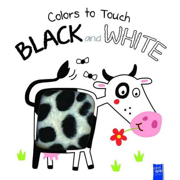 Yoyo Colors to Touch Colors to Touch: Black and White, (Board Book)
