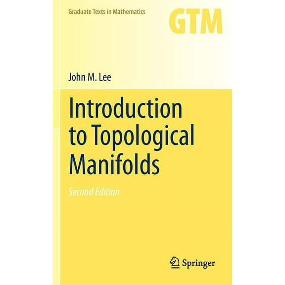 Graduate Texts in Mathematics Introduction to Topological Manifolds, Book 202, (Hardcover)