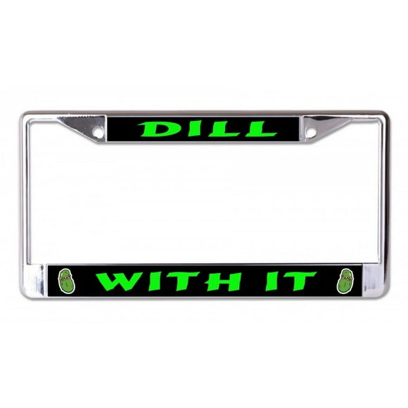 Dill With It Chrome License Plate Frame