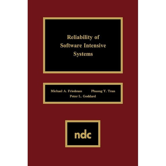 Advanced Computing and Telecommunication Reliability of Software Intensive Systems, (Hardcover)