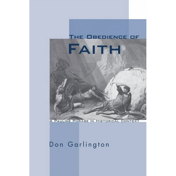 The Obedience of Faith (Paperback)