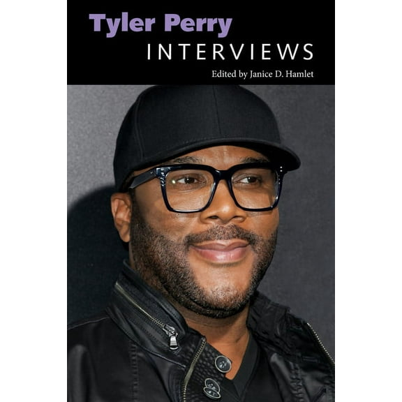 Conversations with Filmmakers (Hardcover Tyler Perry: Interviews, (Paperback)