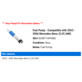 thumbnail image 2 of Fuel Pump - Compatible with 2003 - 2006 Mercedes-Benz CL55 AMG 2004 2005, 2 of 2