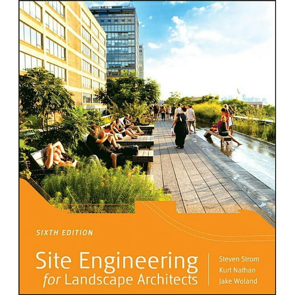 Site Engineering for Landscape Architects, (Hardcover)