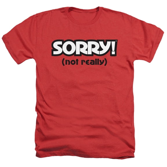 Sorry - Not Sorry - Heather Short Sleeve Shirt - XXX-Large