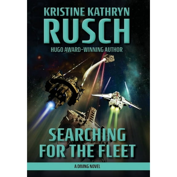 Diving Searching for the Fleet: A Diving Novel, Book 7, (Hardcover)