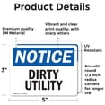 thumbnail image 2 of (2 Pack) Dirty Utility OSHA Notice Sign 5 Inch X 3.5 Inch Vinyl Label Decal Sticker Weather Resistant, UV Protected for Workplace, Business, and Construction Site, Made in the USA, 2 of 7