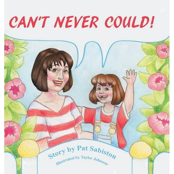 Can't Never Could!, (Hardcover)