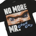thumbnail image 5 of Chucky No More Mr. Good Guy Crew Neck Short Sleeve Men's Black T-shirt-3XL, 5 of 7