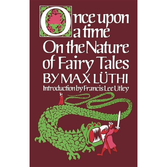 Once Upon a Time: On the Nature of Fairy Tales, (Paperback)