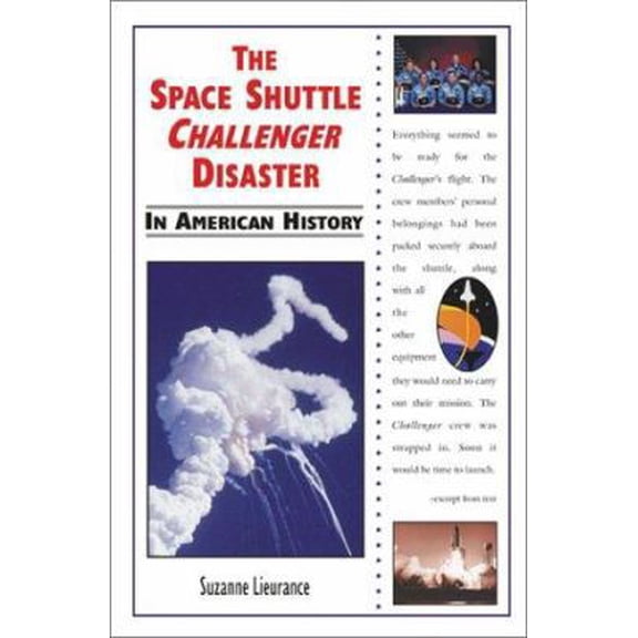 Pre-Owned The Space Shuttle Challenger Disaster in American History (Unknown) 0766014193 9780766014190