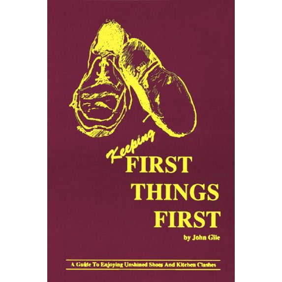 Pre-Owned Keeping First Things First (Hardcover) 0910941025 9780910941020