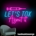 thumbnail image 5 of Handmadetneonsign Let's Tox About It Neon Sign, Salon Botox Led Light, Spa Wall Decor, Botox Art Decor 69301, 5 of 5