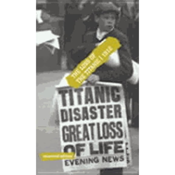 Pre-Owned The Loss of the Titanic: 1912 (Paperback) by Tim Coates
