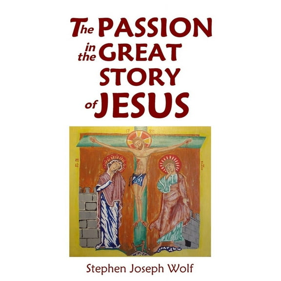Faith Sharing Etc The Passion In The Great Story of Jesus, Book 4, (Paperback)