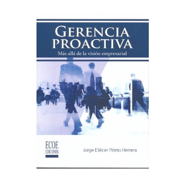 Gerencia Proactiva Ecoe Ediciones 9789587713503