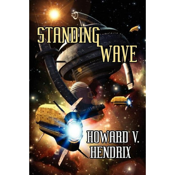 Standing Wave: A Science Fiction Novel, (Paperback)