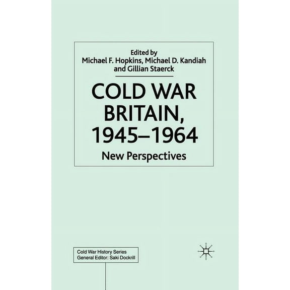 Cold War History Cold War Britain, (Paperback)