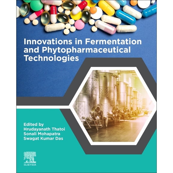 Innovations in Fermentation and Phytopharmaceutical Technologies, (Paperback)