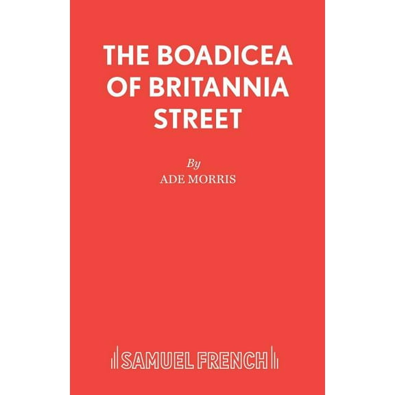 The Boadicea of Britannia Street, (Paperback)