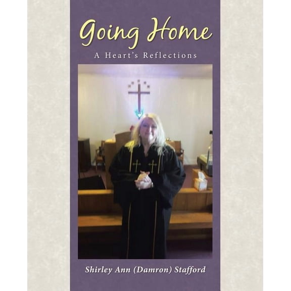 Going Home : A Heart?s Reflections