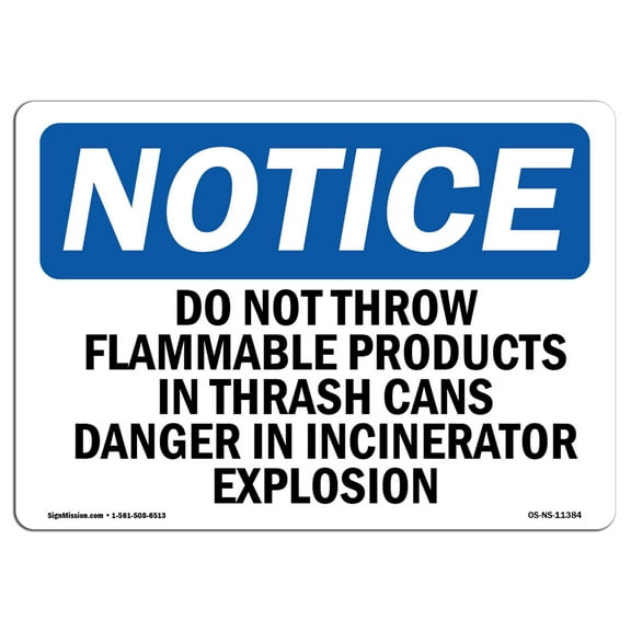 OSHA Notice Sign - Do Not Throw Flammable Products In Trash | Decal | Protect Your Business, Construction Site |  Made in the USA