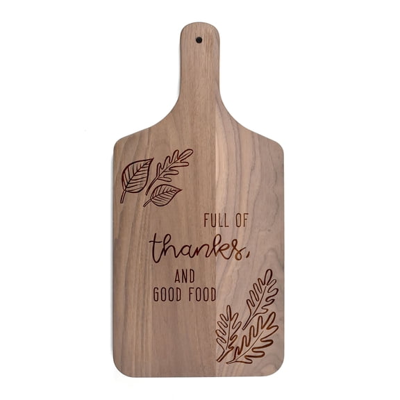 Creative Products Full of Thanks and Good Food 8 x 17 Walnut Paddle Cutting Board