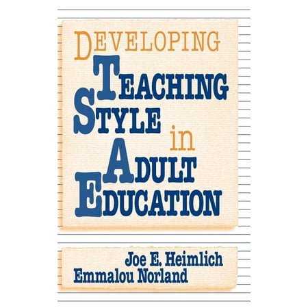 Jossey-Bass Higher and Adult Education ( Developing Teaching Style Adult, (Hardcover)