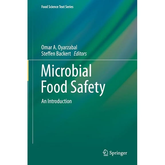Food Science Text Microbial Food Safety: An Introduction, (Hardcover)