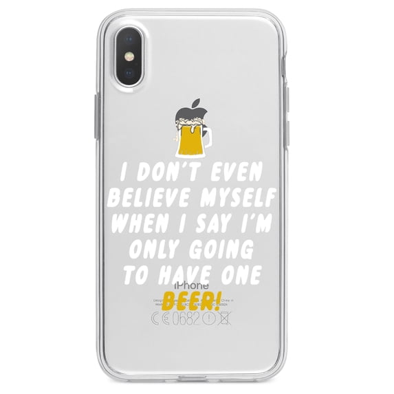DistinctInk Clear Shockproof Hybrid Case for iPhone X / XS (5.8" Screen) - TPU Bumper Acrylic Back Tempered Glass Screen Protector - I Don't Even Believe Myself Only Have One Beer