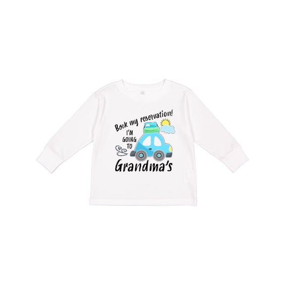 Inktastic Book my Reservation I'm Going To Grandma's Boys or Girls Long Sleeve Toddler T-Shirt