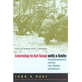 thumbnail image 2 of Learning to Eat Soup with a Knife: Counterinsurgency Lessons from Malaya and Vietnam, (Paperback), 2 of 4