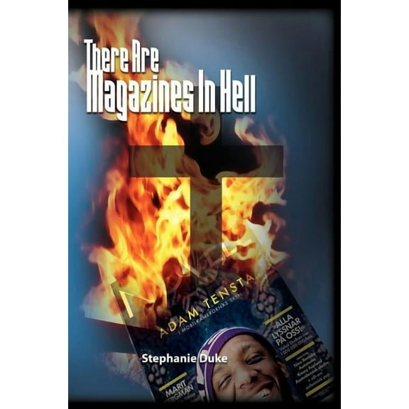 There Are Magazines in Hell