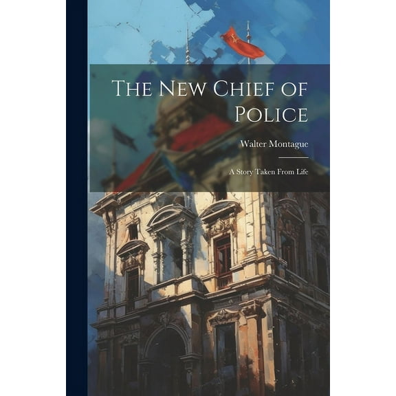 The New Chief of Police (Paperback)