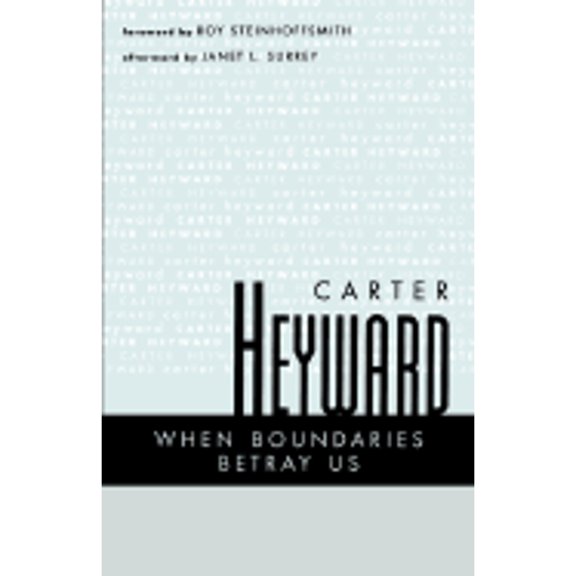 Pre-Owned When Boundaries Betray Us (Paperback) 0829813470 9780829813470