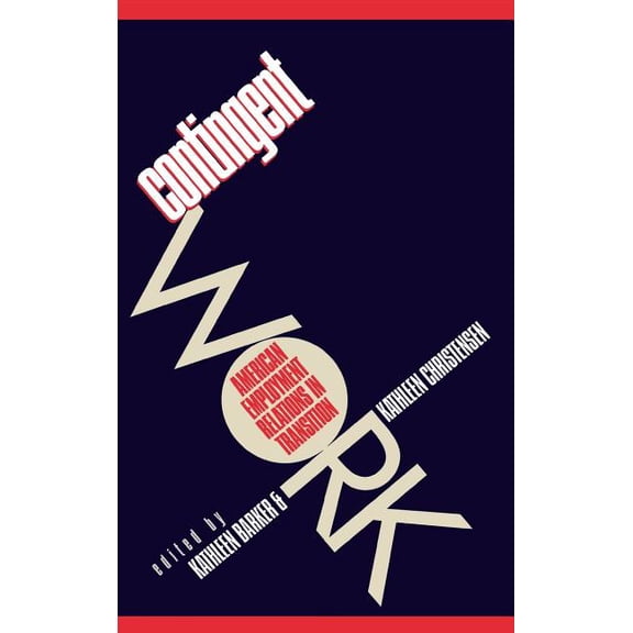 Contingent Work, (Hardcover)