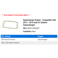 thumbnail image 2 of Supercharger Gasket - Compatible with 2012 - 2015 Audi A7 Quattro Supercharged 2013 2014, 2 of 2
