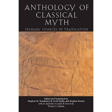 Anthology Of Classical Myth: Primary Sources in Translation