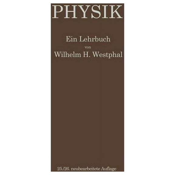 Physik: Ein Lehrbuch, (Paperback)