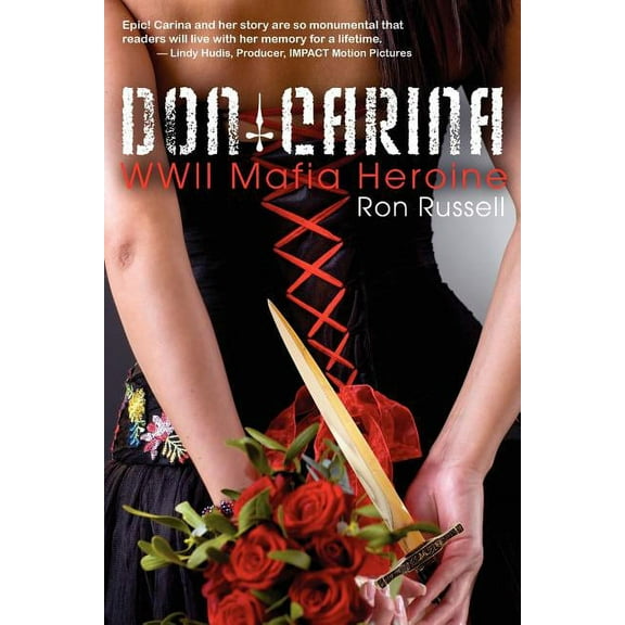 Don Carina: WWII Mafia Heroine (Paperback)